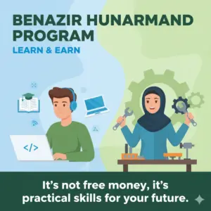 Illustration of a young man and woman learning skills, one at a computer for digital skills and the other with tools for technical training, with icons of books, laptop, and gears. Heading reads “Benazir Hunarmand Program – Learn & Earn” with motivational text: “It’s not free money, it’s practical skills for your future.”